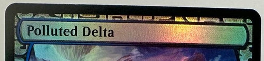 Polluted Delta - Foil - Zendikar Expeditions