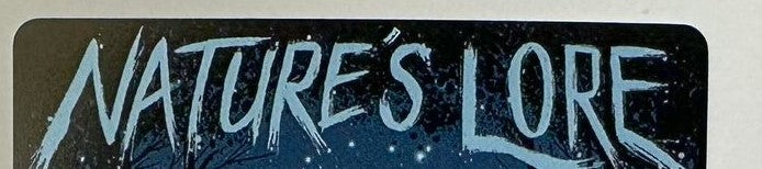 Nature's Lore - Borderless - Secret Lair Drop