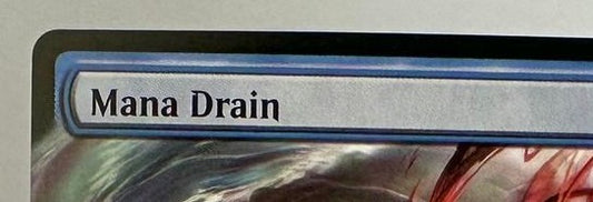 Mana Drain - Borderless - Commander Legends