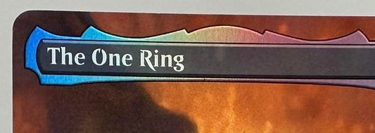 The One Ring - Borderless Foil - LOTR Tales of Middle Earth